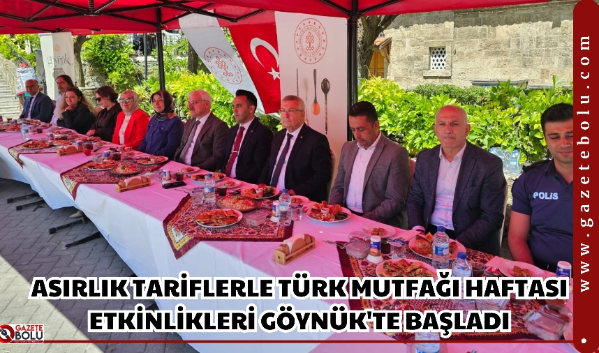 Asırlık Tariflerle Türk Mutfağı Haftası Etkinlikleri Göynük'te Başladı